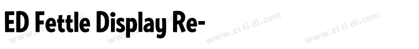 ED Fettle Display Re字体转换